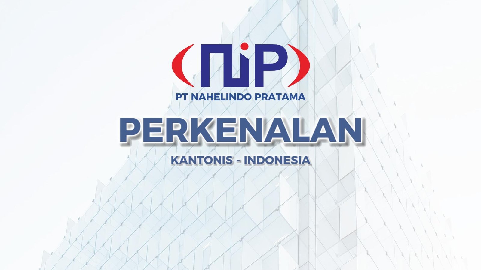 Perkenalan (Kantonis – Indonesia)